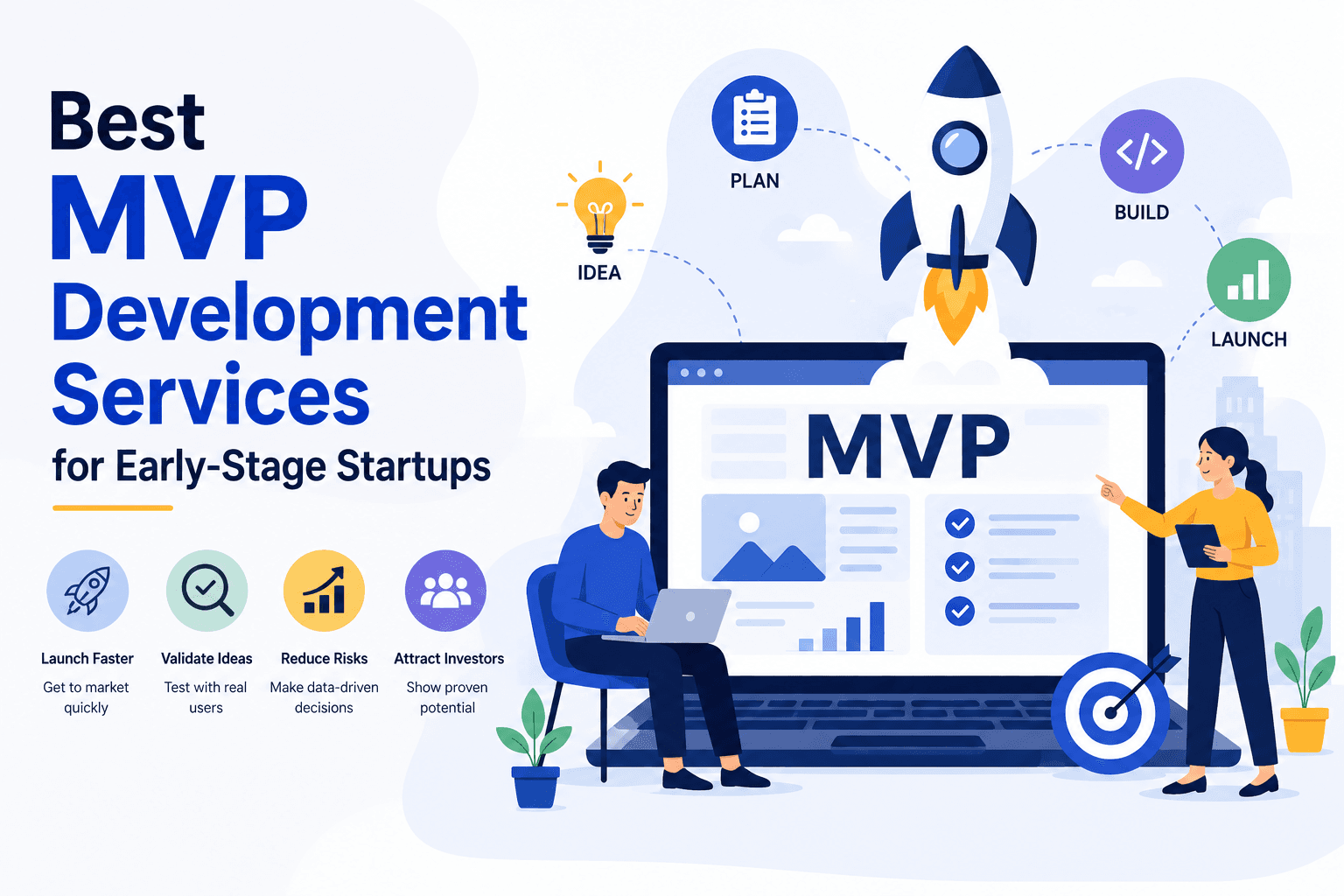 Best MVP Development Services for Early-Stage Startups | Launch Faster